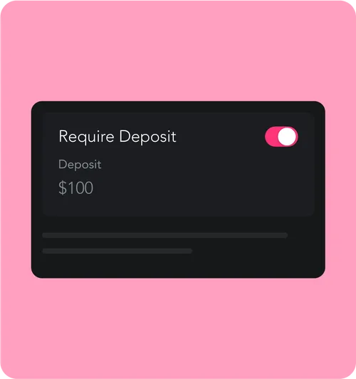 Screenshot of GlossGenius's "Require Deposit" toggle on with a $100 amount specified.